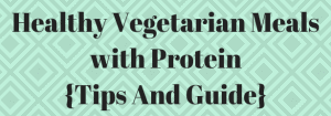 Healthy Vegetarian Meals