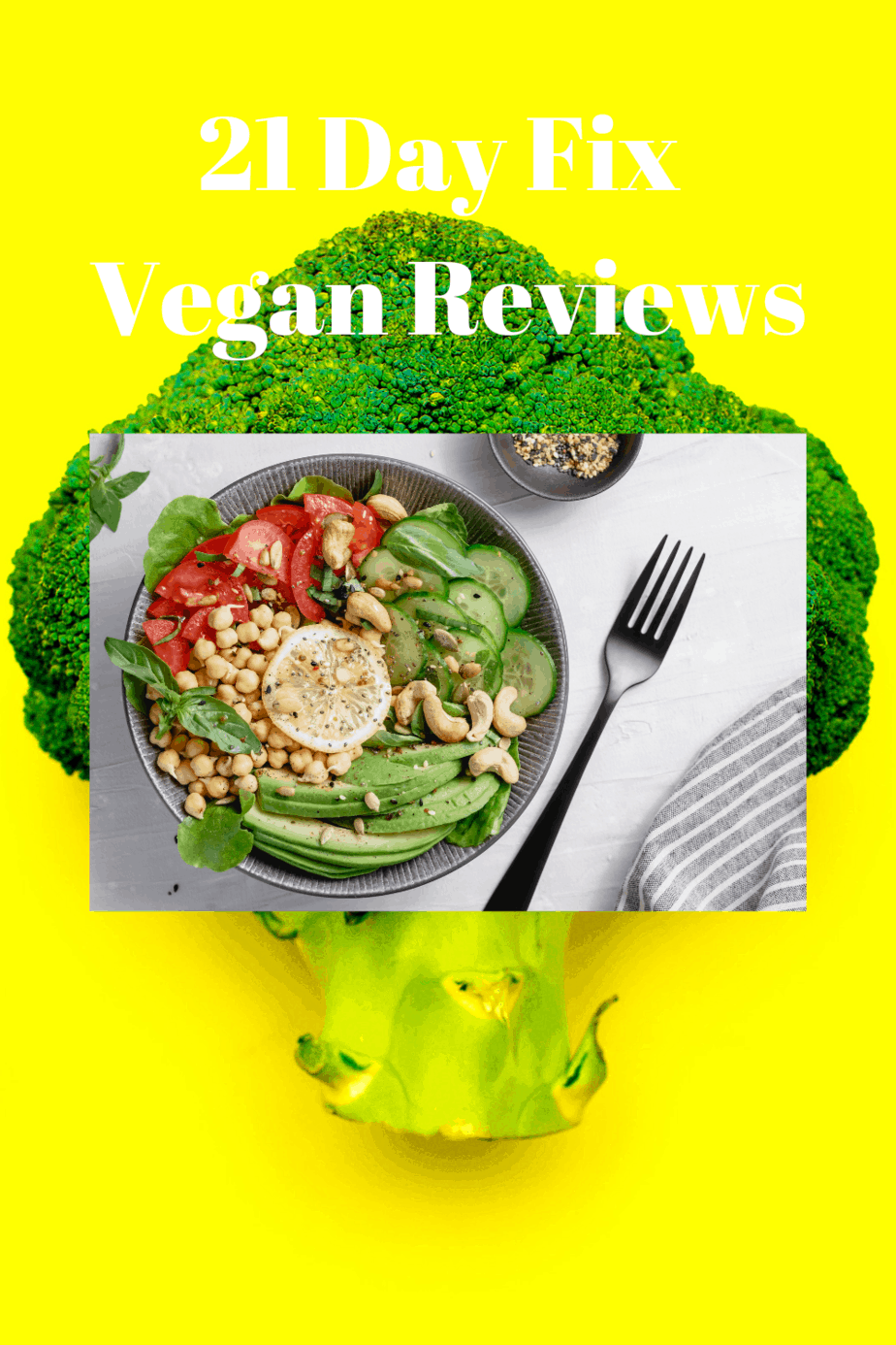 21-Day Fix Vegan Week 1 Review, Meal Plan and Results